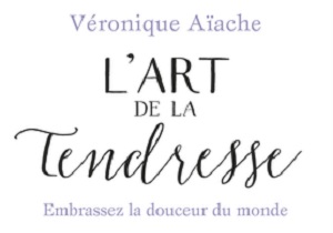 L’art de la tendresse