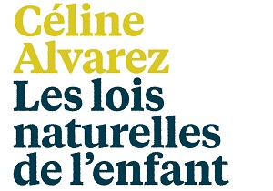 Les lois naturelles de l’enfant