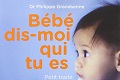 Bébé, dis-moi qui tu es