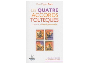 Les quatre accords toltèques